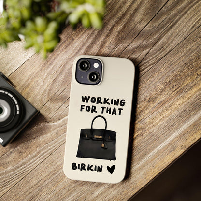 Working for that Luxe Bag Slim iPhone Cases