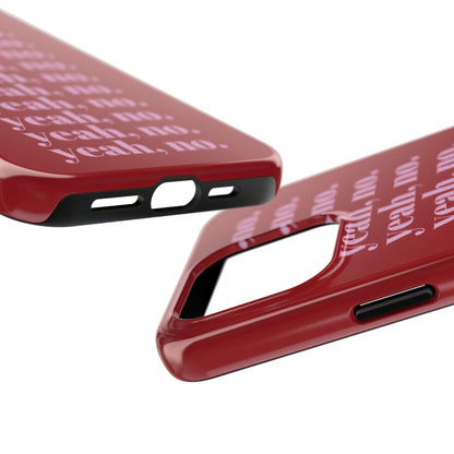 yeah, no. Quirky Tough iPhone Cases in red