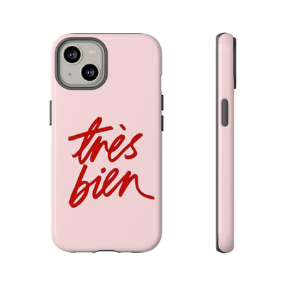 Très Bien Phone Case