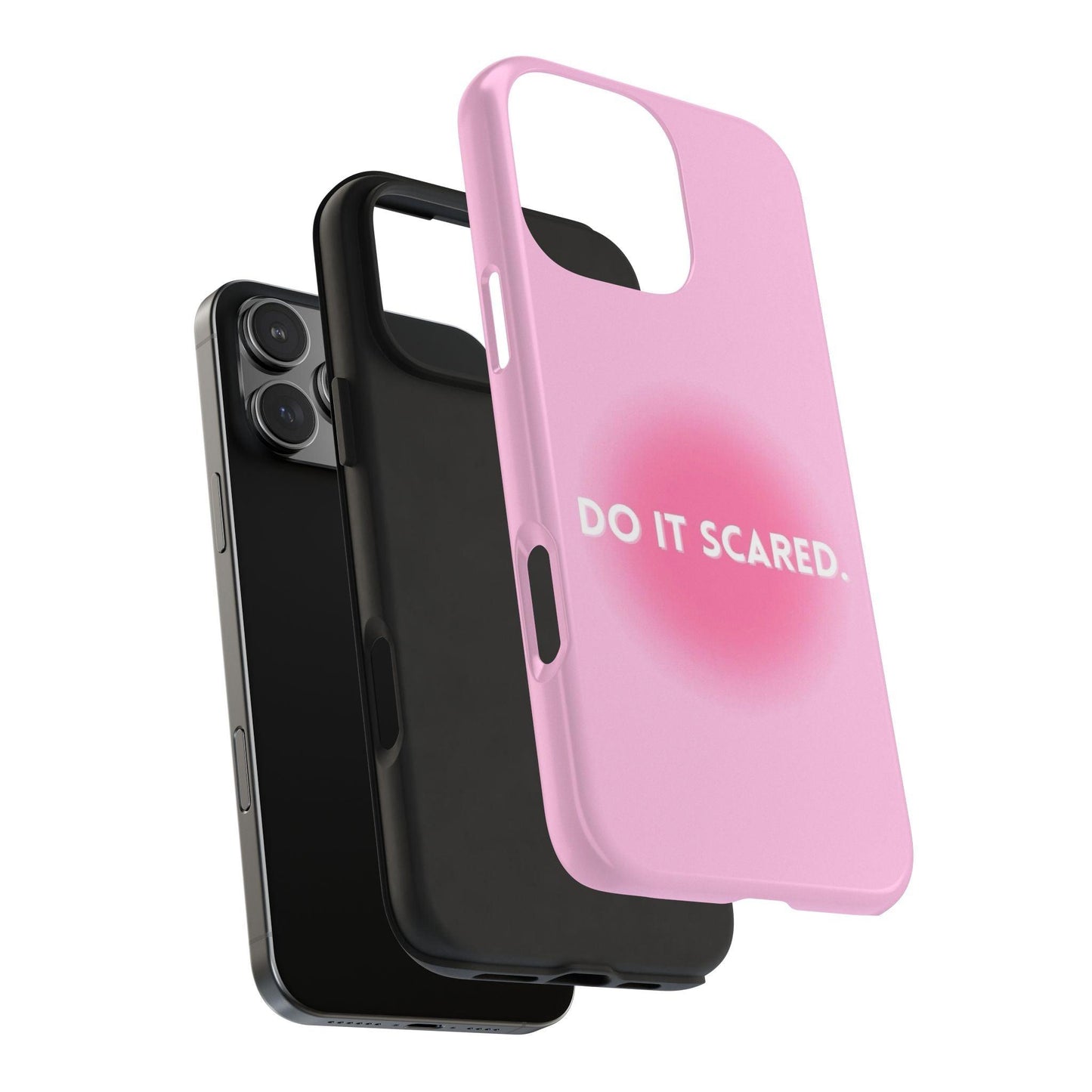 Do It Scared Tough iPhone Cases in Pink Aura