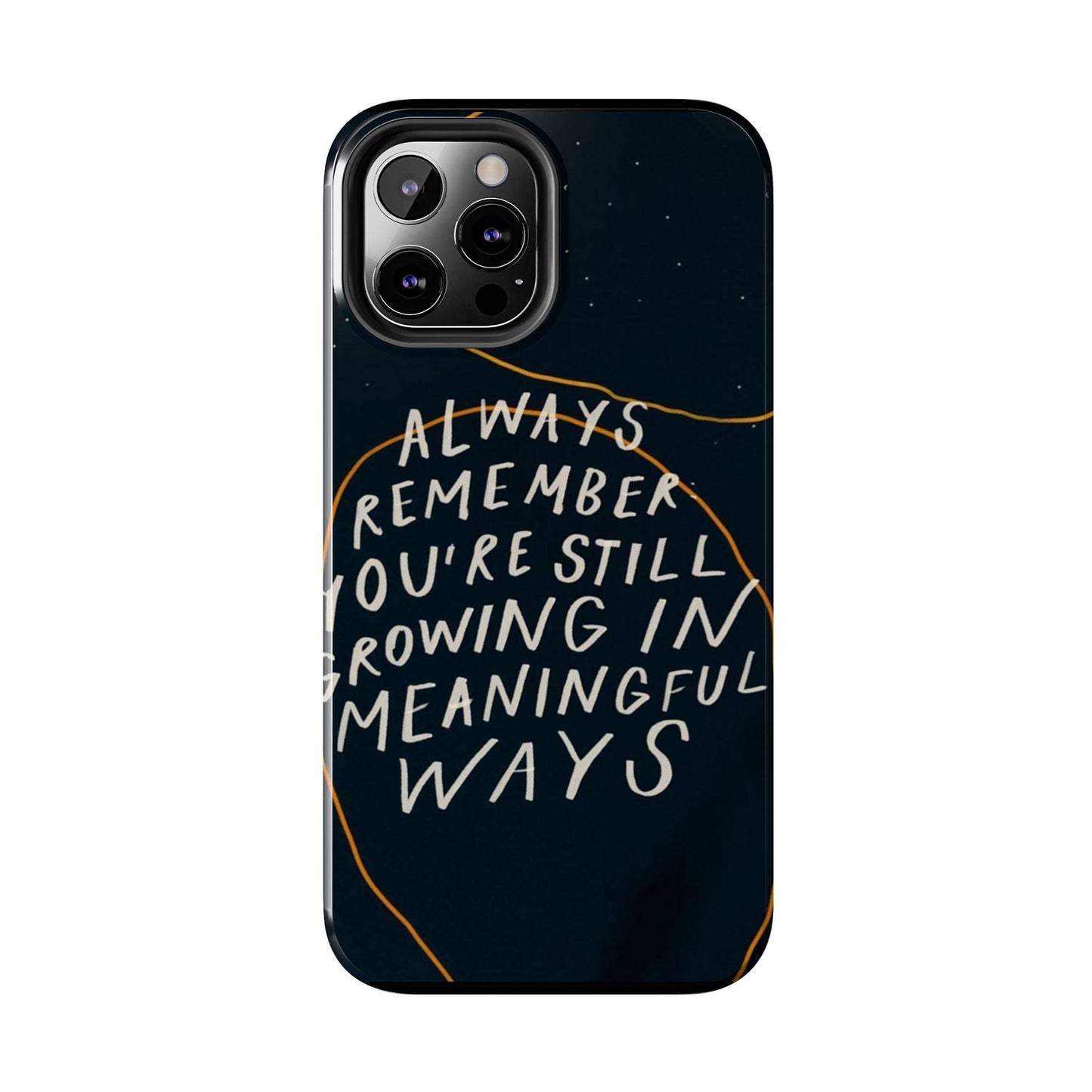 Always Growing Tough iPhone Cases