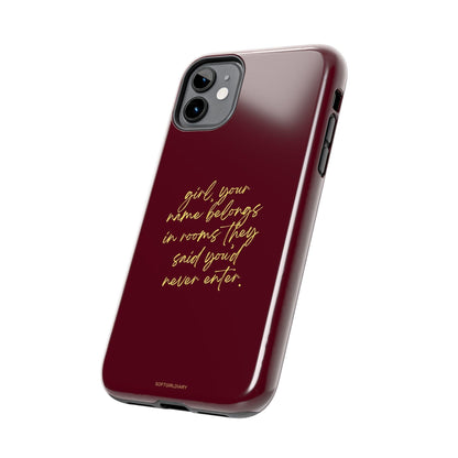 "Your Name Belongs" Tough Women Empowerment iPhone Cases