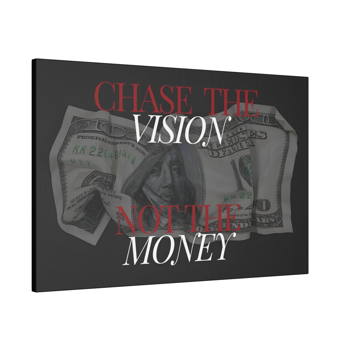 Chase the Vision - Inspirational Money Canvas Art - Matte Canvas, Stretched, 0.75"