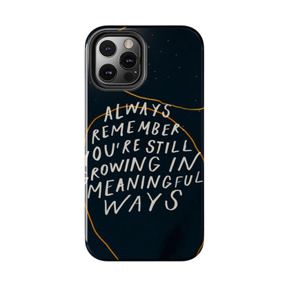 Always Growing Tough iPhone Cases