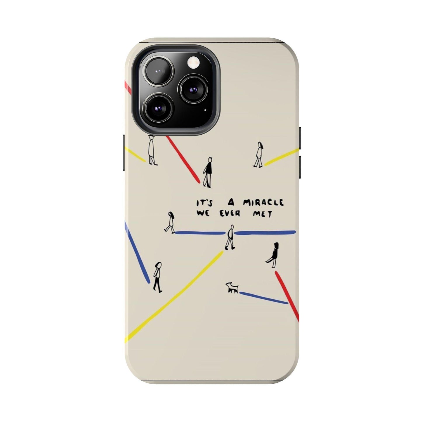 Its a Miracle WE Ever Met - Valentines iPhone Cases