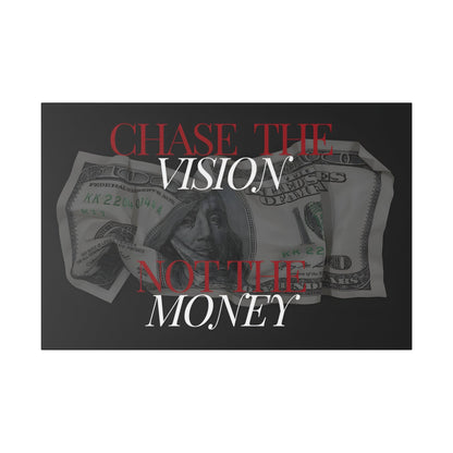 Chase the Vision - Inspirational Money Canvas Art - Matte Canvas, Stretched, 0.75"