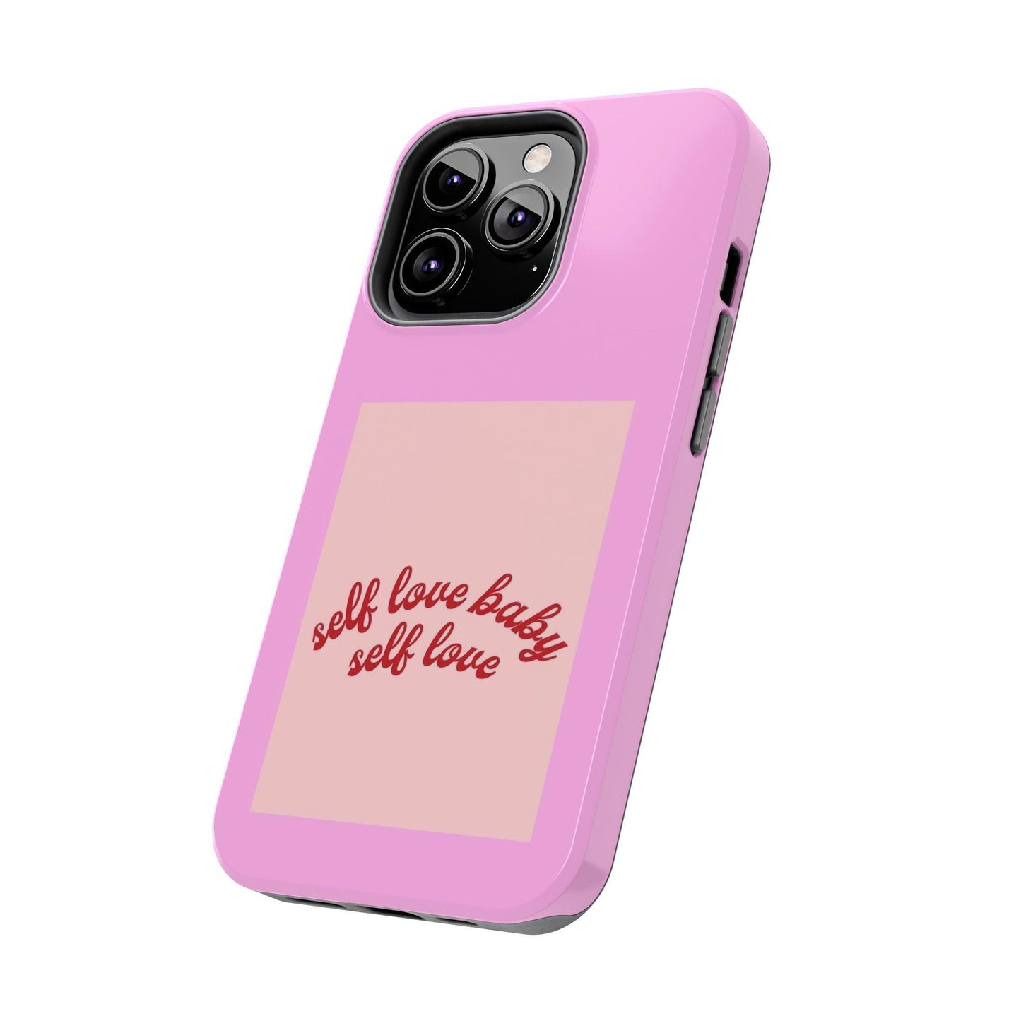 Self Love Baby Tough iPhone Cases