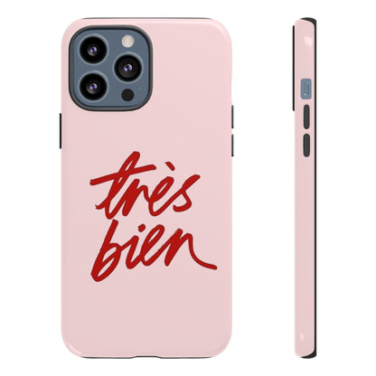 Très Bien Phone Case