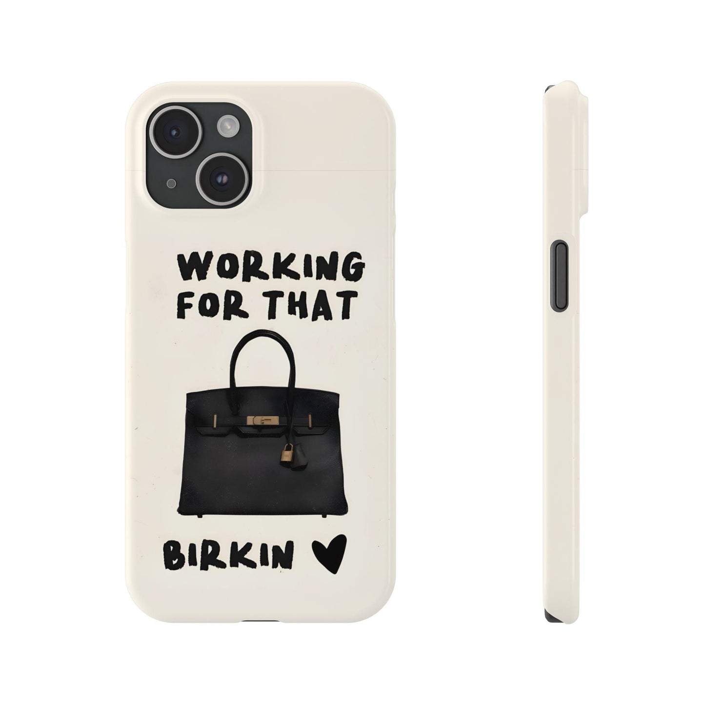 Working for that Luxe Bag Slim iPhone Cases