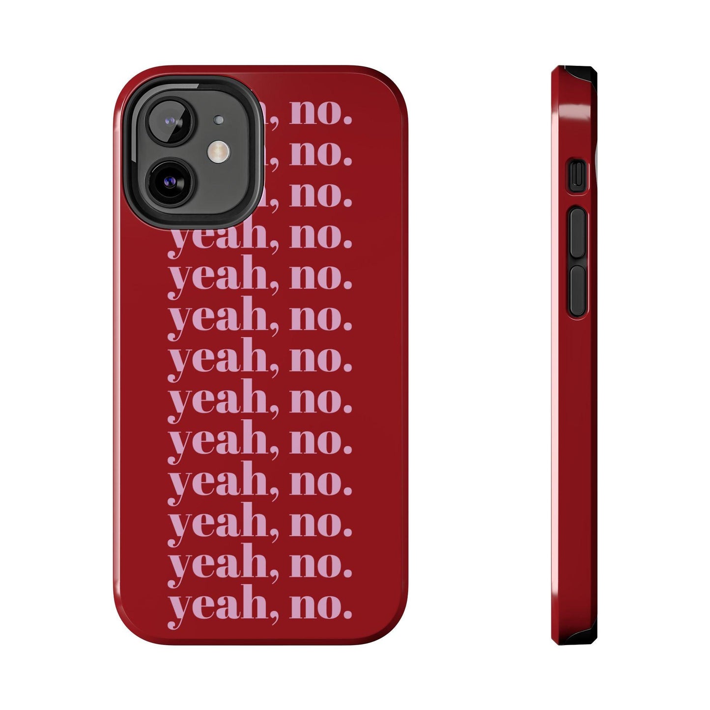 yeah, no. Quirky Tough iPhone Cases in red