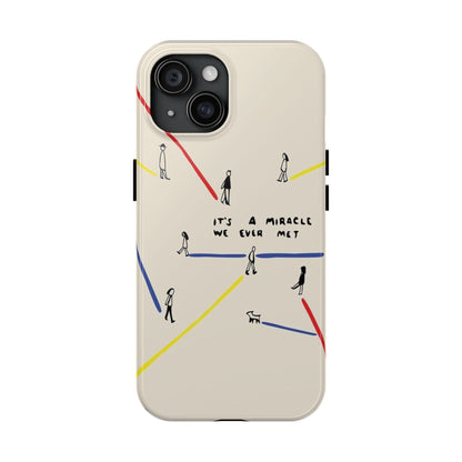 Its a Miracle WE Ever Met - Valentines iPhone Cases