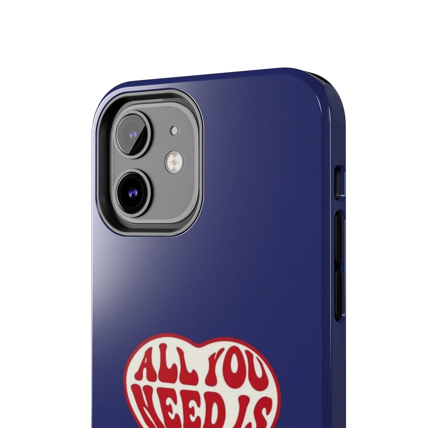 All You Need Is Me Tough iPhone Cases