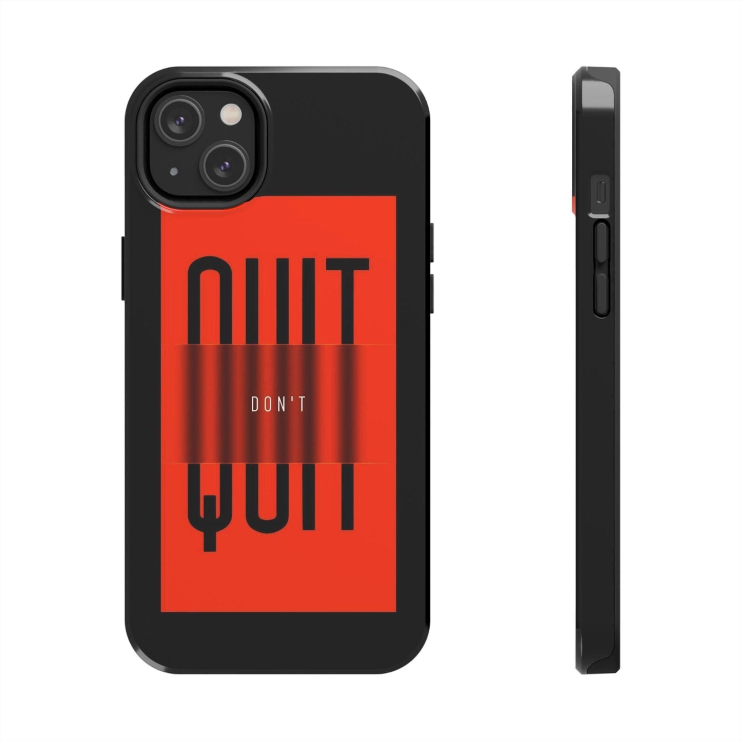 Don't Quit Tough iPhone Cases