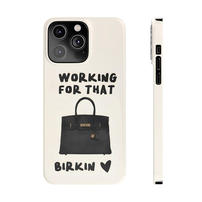 Working for that Luxe Bag Slim iPhone Cases