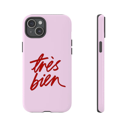 Très Bien Phone Case