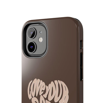 Love Your Self Tough iPhone Cases in Chocolate Brown