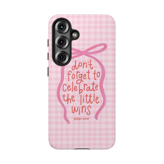 'Celebrate the Little Wins' Samsung Phone Cases