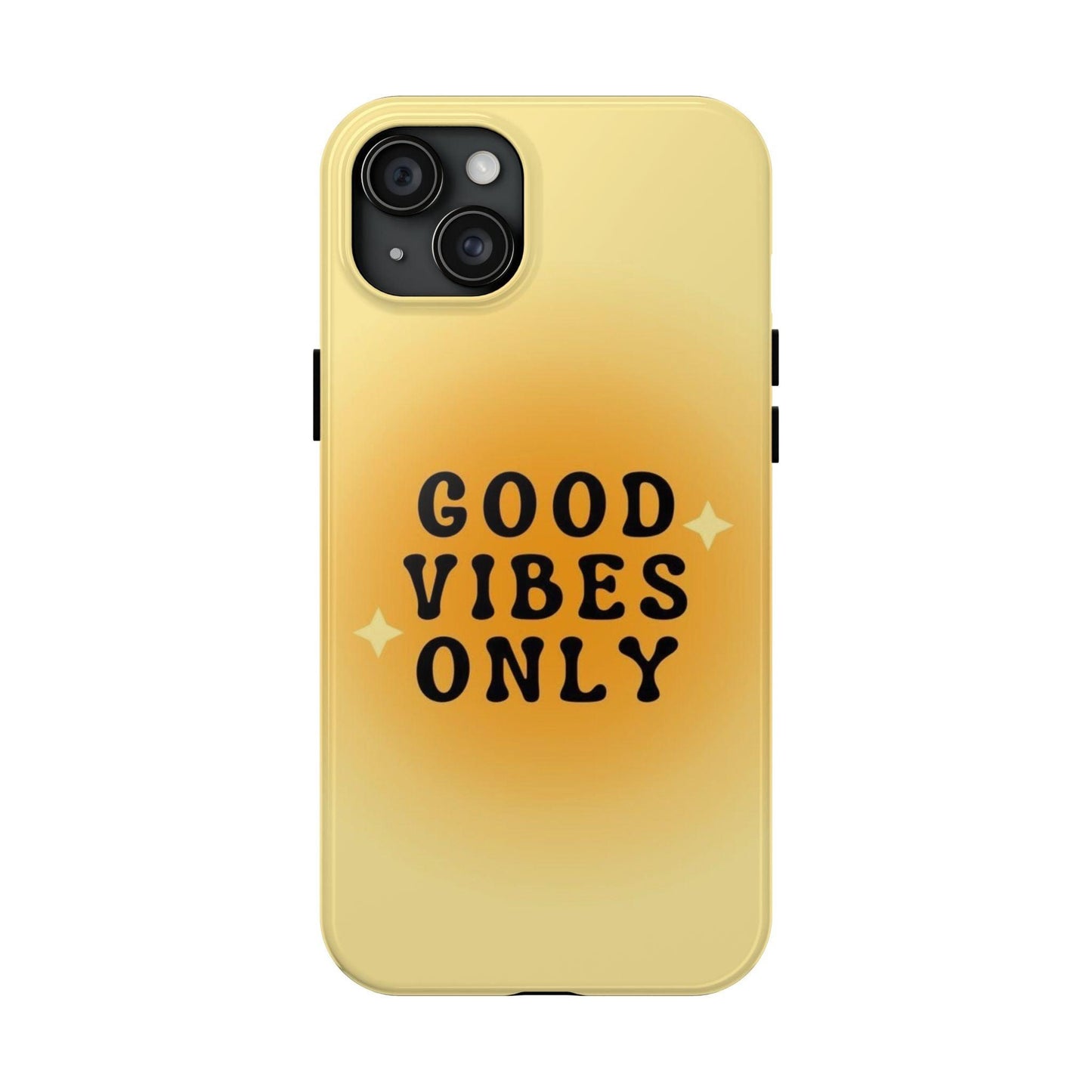 Sunshine Good Vibes Tough iPhone Cases