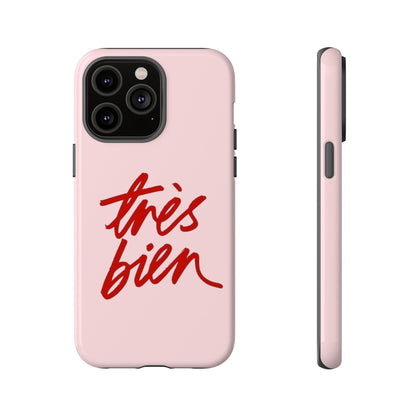 Très Bien Phone Case