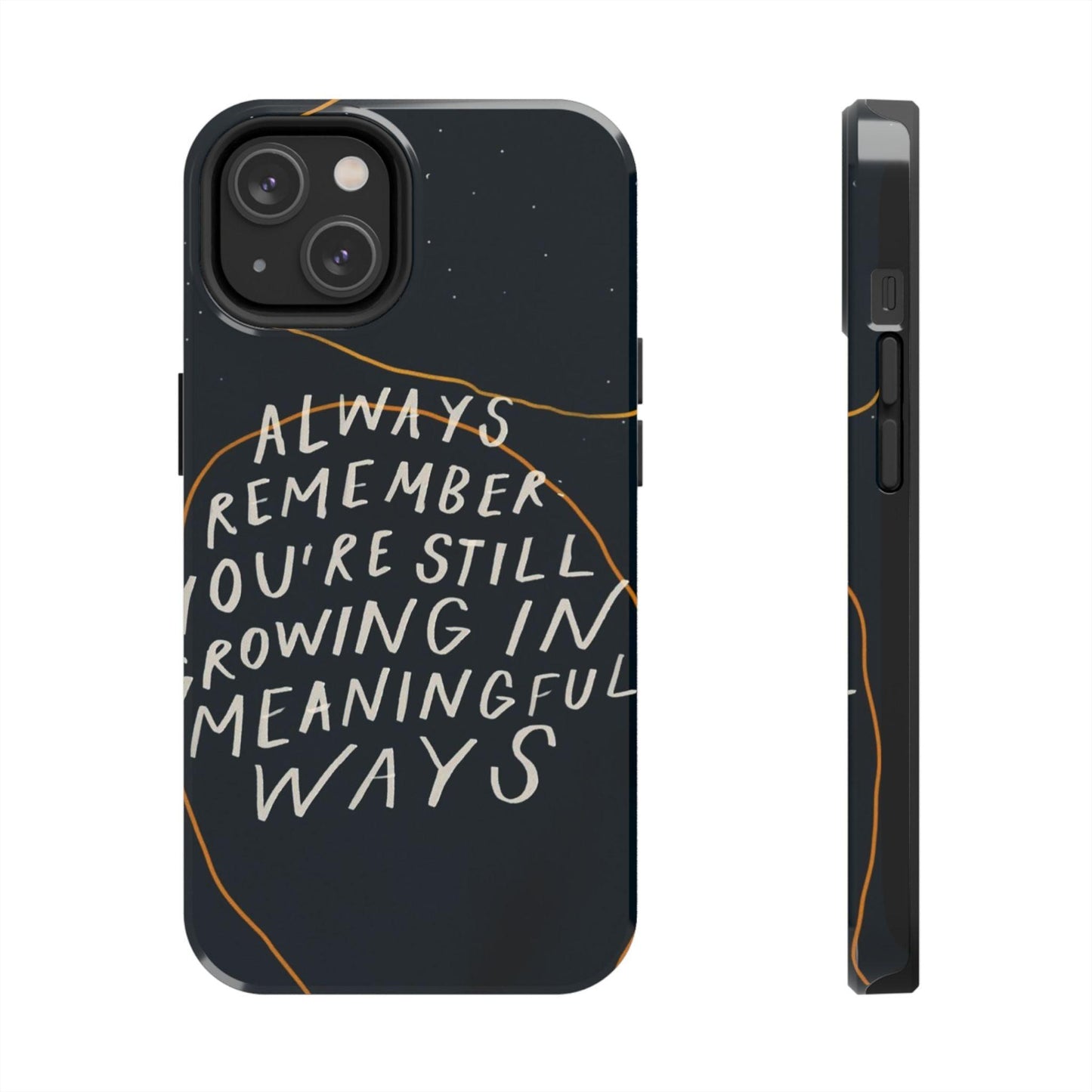 Always Growing Tough iPhone Cases