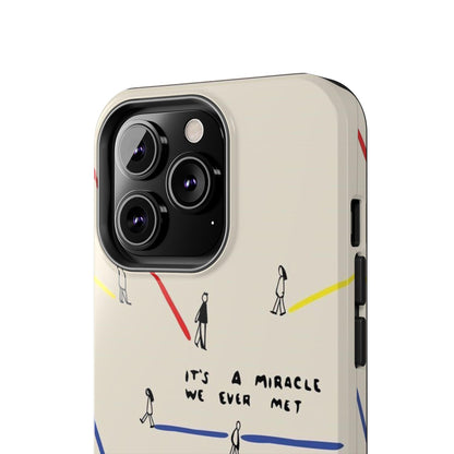 Its a Miracle WE Ever Met - Valentines iPhone Cases