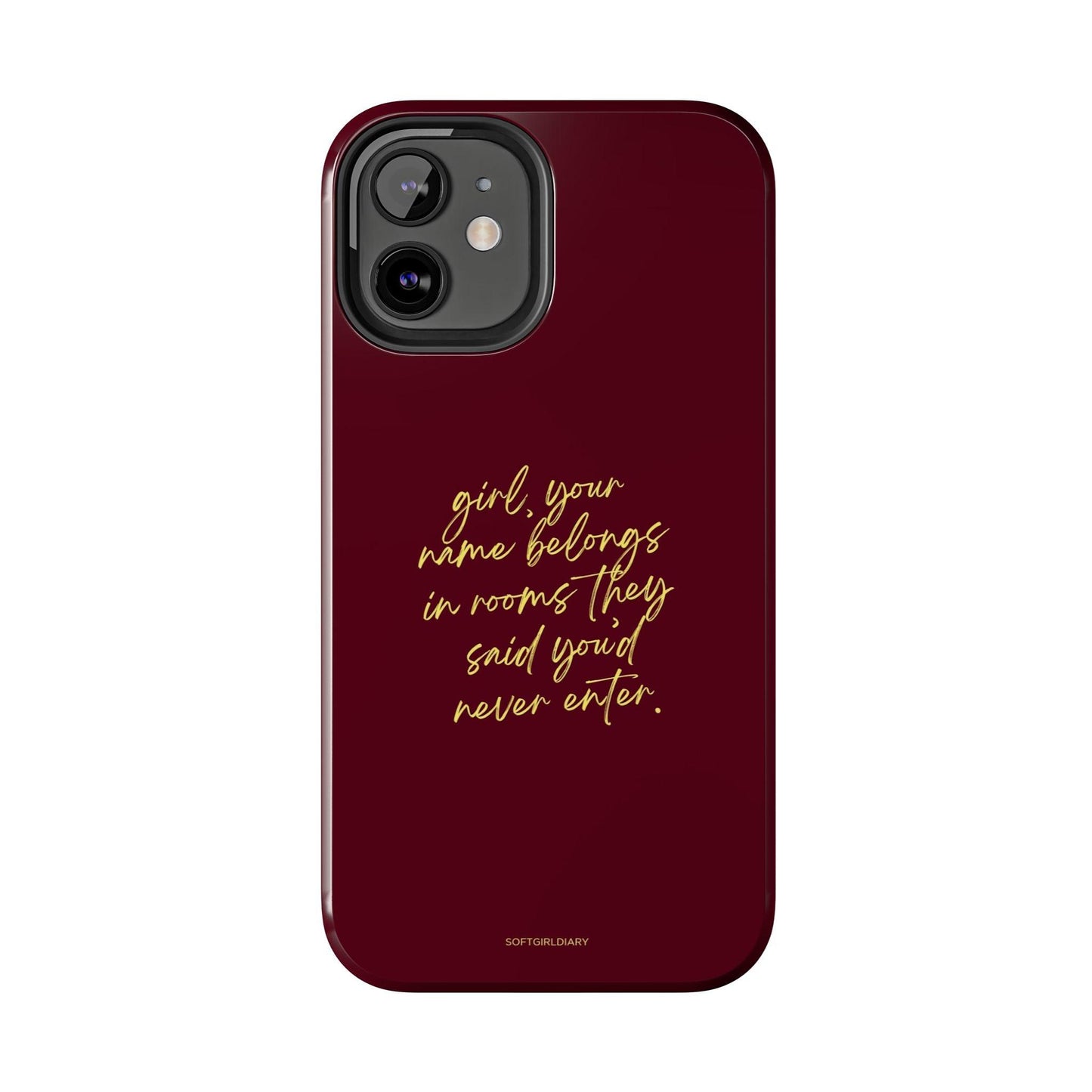 "Your Name Belongs" Tough Women Empowerment iPhone Cases