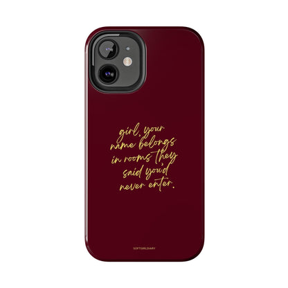 "Your Name Belongs" Tough Women Empowerment iPhone Cases