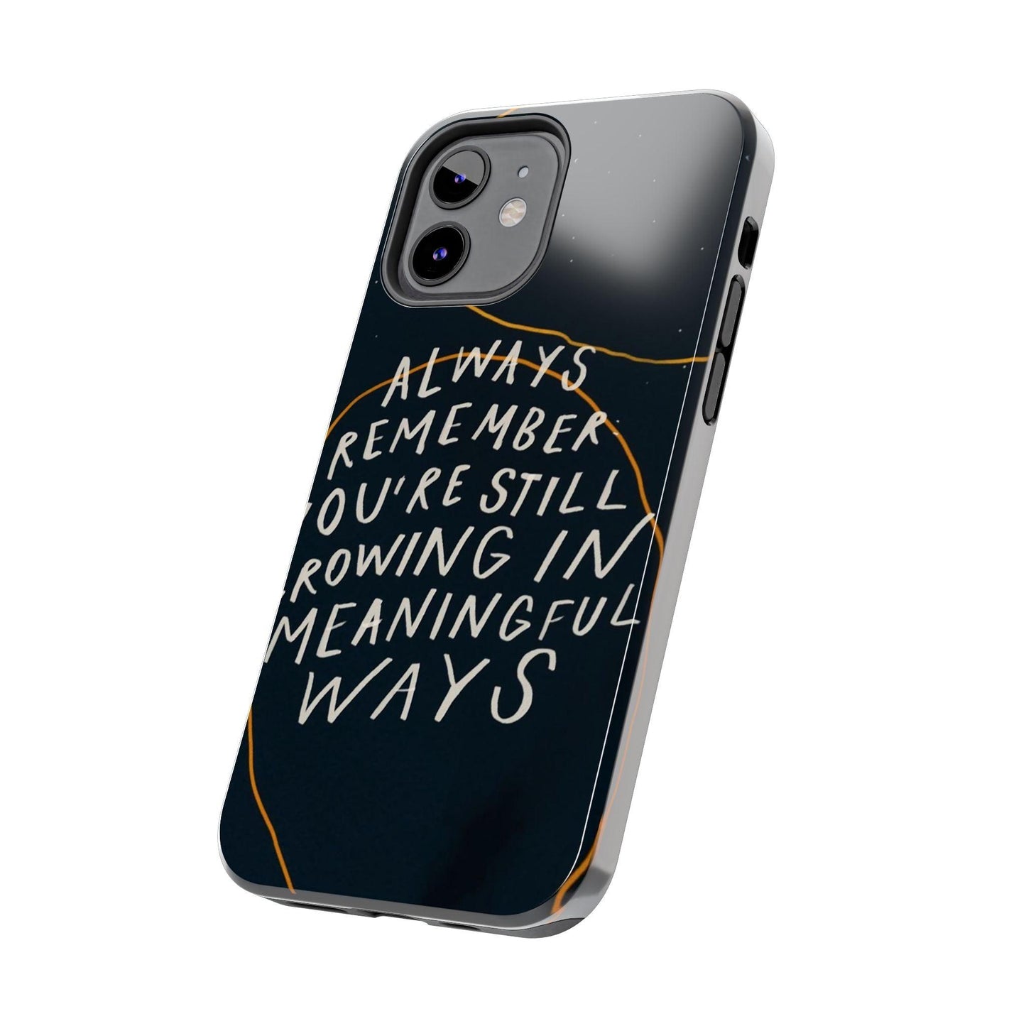 Always Growing Tough iPhone Cases