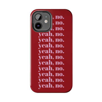 yeah, no. Quirky Tough iPhone Cases in red