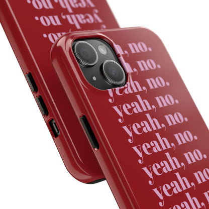 yeah, no. Quirky Tough iPhone Cases in red