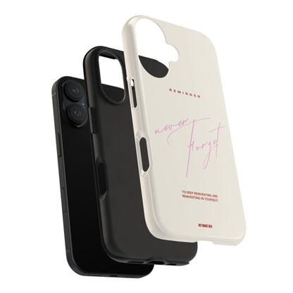 Reminder to Never Forget Tough iPhone Cases