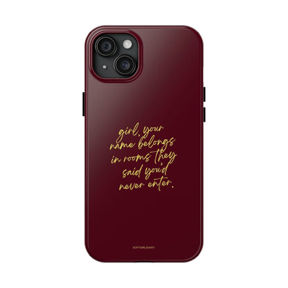 "Your Name Belongs" Tough Women Empowerment iPhone Cases