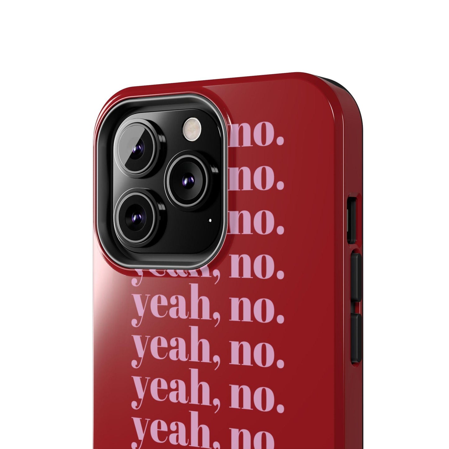 yeah, no. Quirky Tough iPhone Cases in red