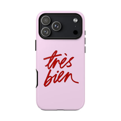Très Bien Phone Case