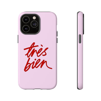 Très Bien Phone Case