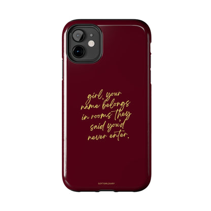 "Your Name Belongs" Tough Women Empowerment iPhone Cases