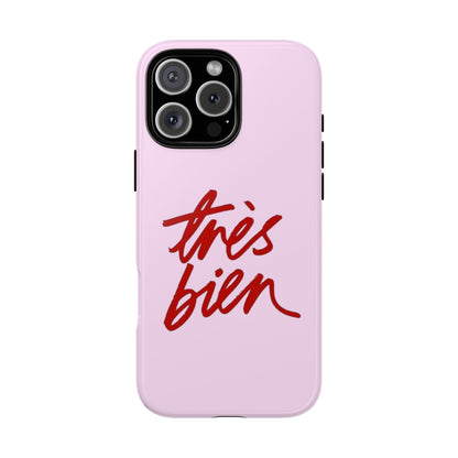 Très Bien Phone Case