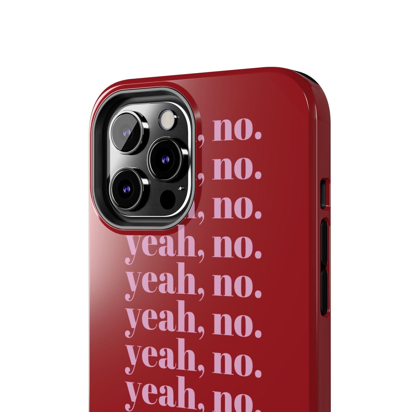 yeah, no. Quirky Tough iPhone Cases in red