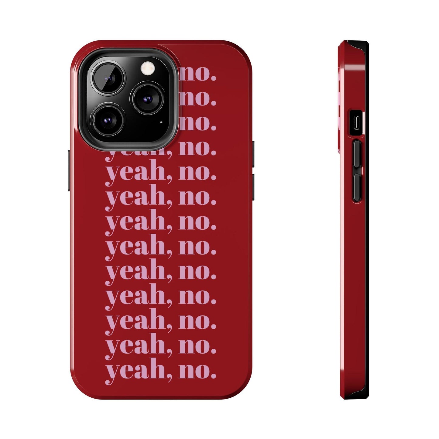 yeah, no. Quirky Tough iPhone Cases in red