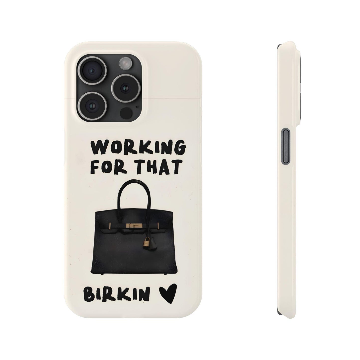 Working for that Luxe Bag Slim iPhone Cases