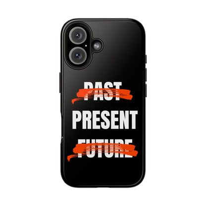 Past Present Future Tough iPhone Cases