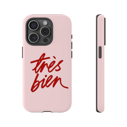 Très Bien Phone Case