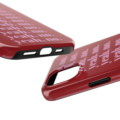 yeah, no. Quirky Tough iPhone Cases in red