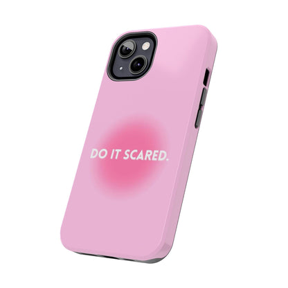 Do It Scared Tough iPhone Cases in Pink Aura