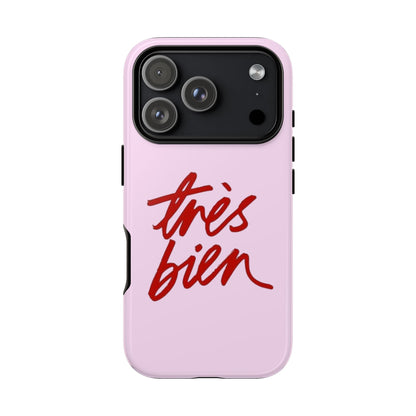 Très Bien Phone Case