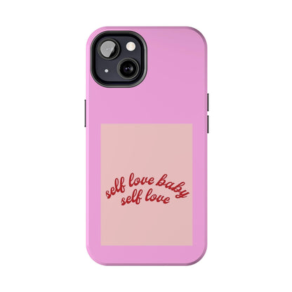 Self Love Baby Tough iPhone Cases