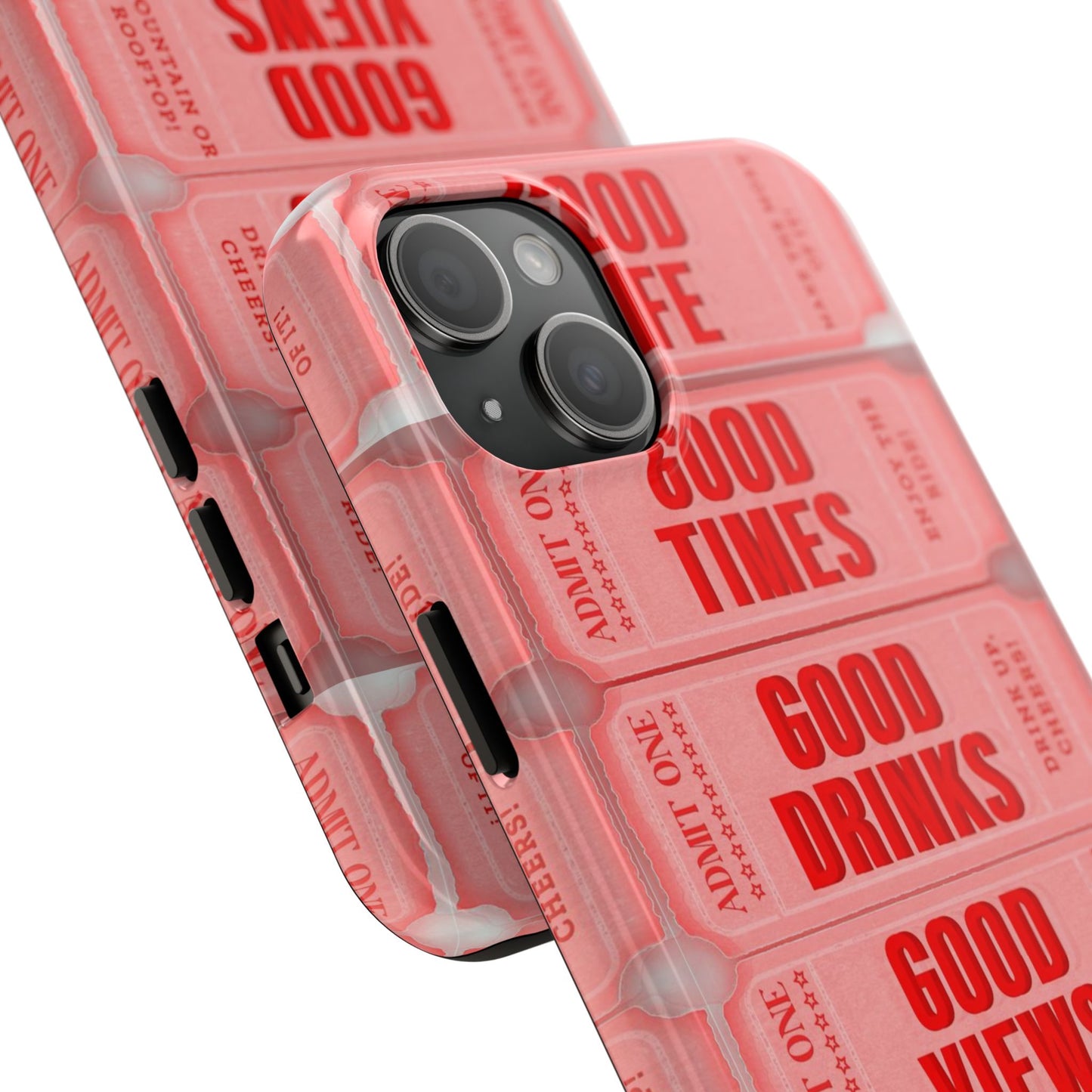 Ticket to Good Life Tough Phone Case - Perfect for Celebrations & Daily Adventures