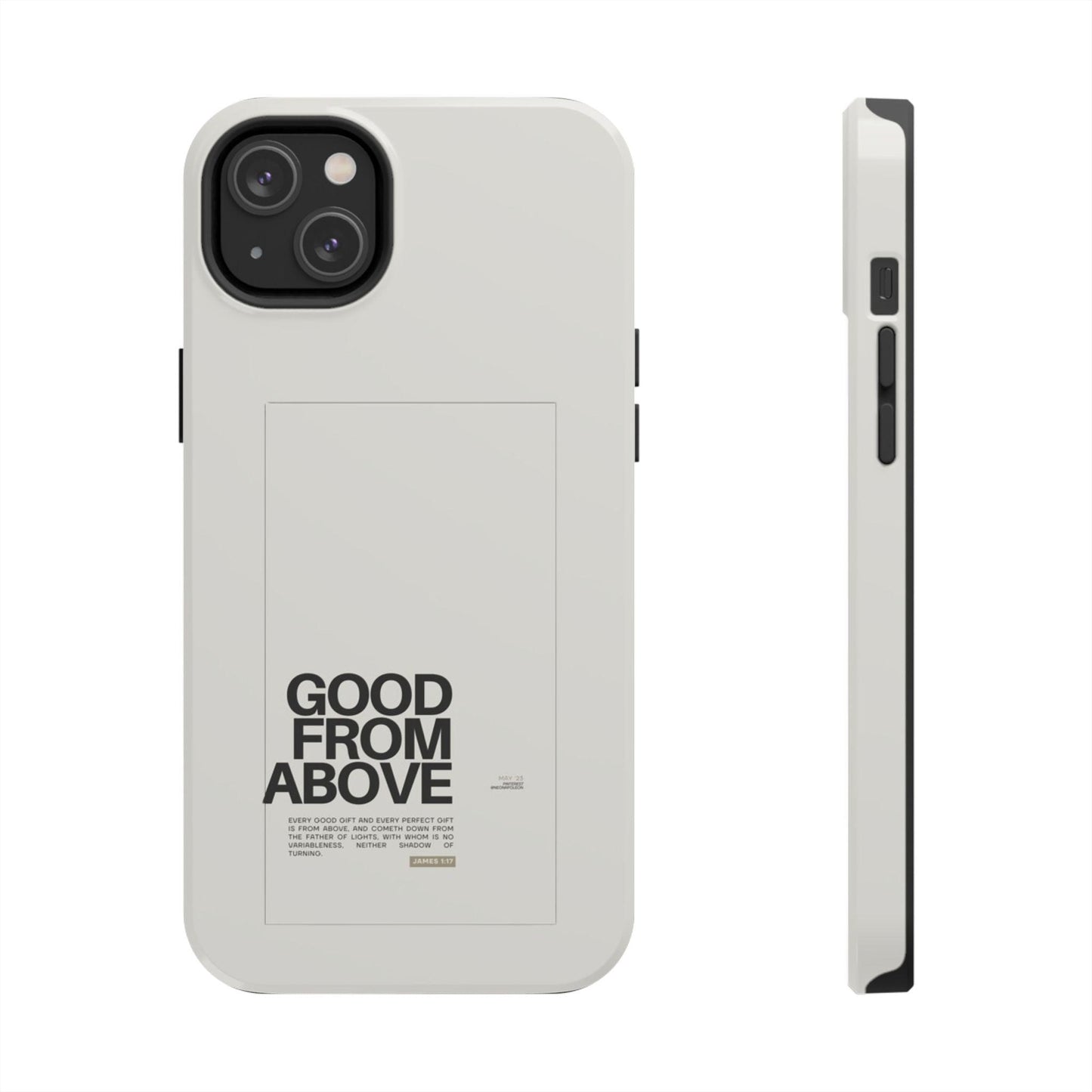 Good From Above Scripture iPhone Cases