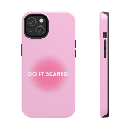 Do It Scared Tough iPhone Cases in Pink Aura