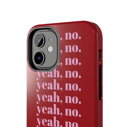 yeah, no. Quirky Tough iPhone Cases in red